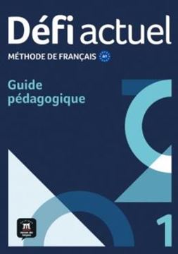 Imagem de DEFI ACTUEL 1 GUIDE PEDAGOGIQUE