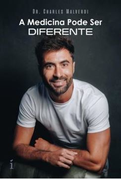 Imagem de A MEDICINA PODE SER DIFERENTE